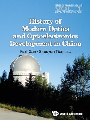 cover image of History of Modern Optics and Optoelectronics Development In China